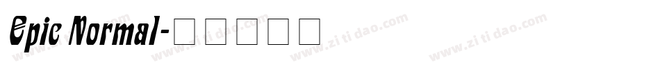 Epic Normal字体转换
